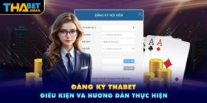 Hướng dẫn đăng ký Thabet chi tiết cho tân thủ